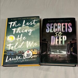 The Last Thing He Told Me by Laura Dave and Secrets So Deep by Ginny Myers Sain